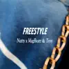 Nutty - FREESTYLE (feat. Troy & MagBeatz) - Single